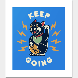 Keep Going Posters and Art